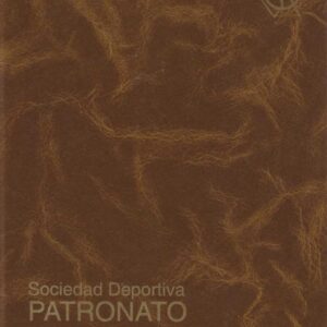 Libro 50º Aniversario – Sociedad Deportiva Patronato (1950-2000)